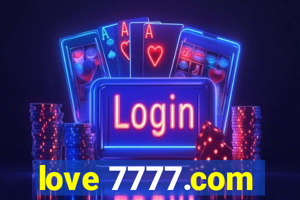 love 7777.com