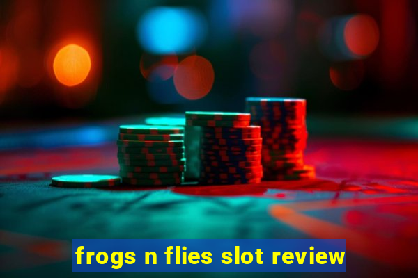 frogs n flies slot review