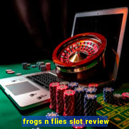 frogs n flies slot review