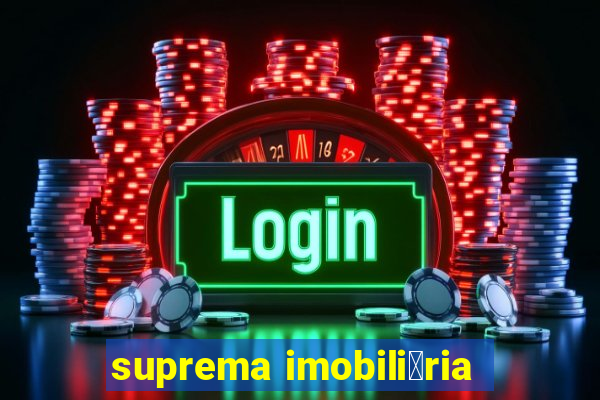 suprema imobili谩ria