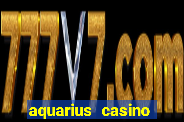 aquarius casino resort nevada