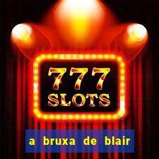 a bruxa de blair 1999 filme completo dublado