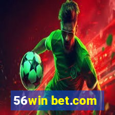 56win bet.com