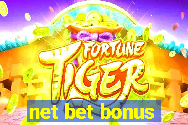 net bet bonus