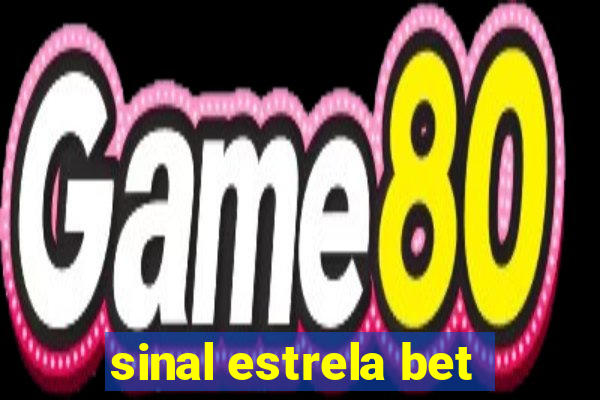 sinal estrela bet