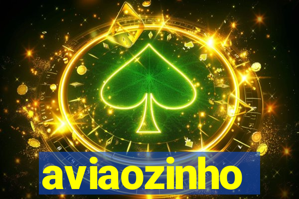 aviaozinho