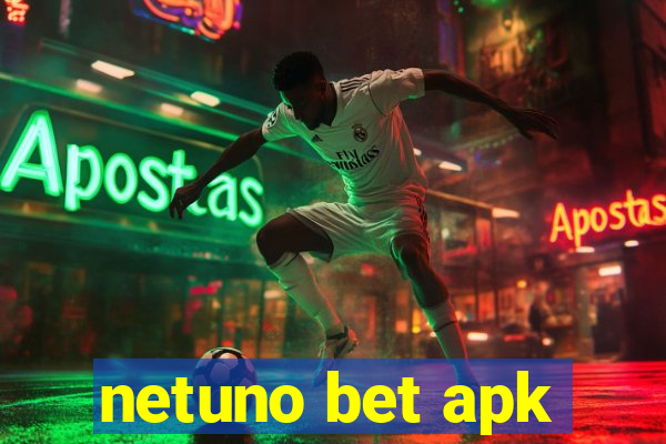 netuno bet apk