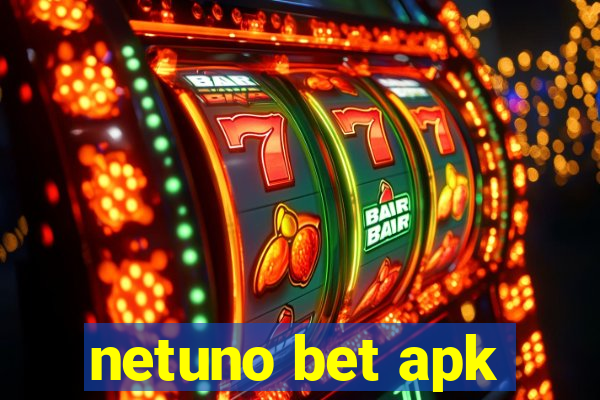 netuno bet apk