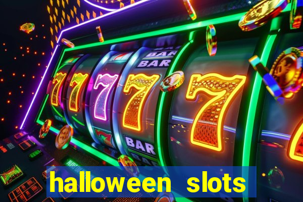 halloween  slots