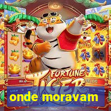 onde moravam