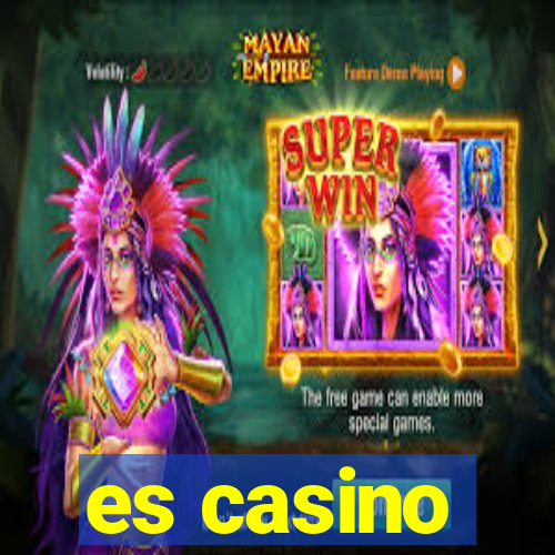 es casino