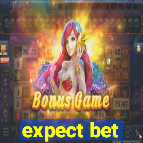 expect bet