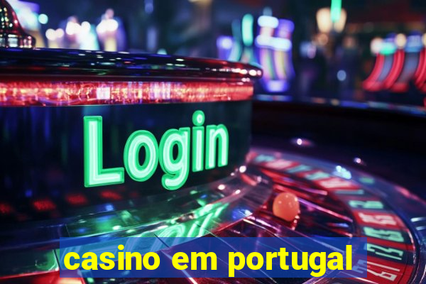 casino em portugal