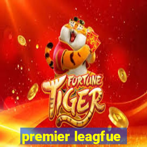 premier leagfue