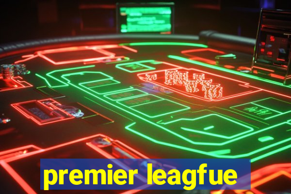 premier leagfue