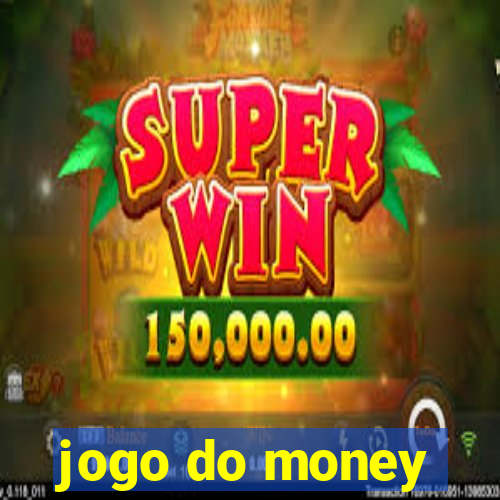 jogo do money