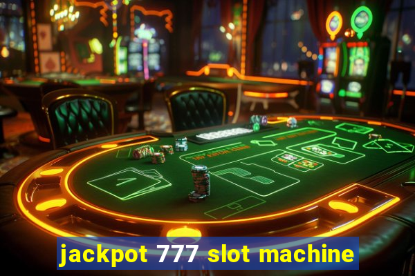 jackpot 777 slot machine