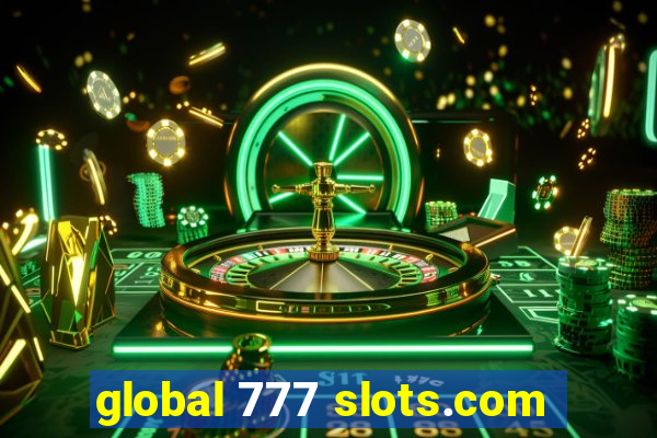 global 777 slots.com