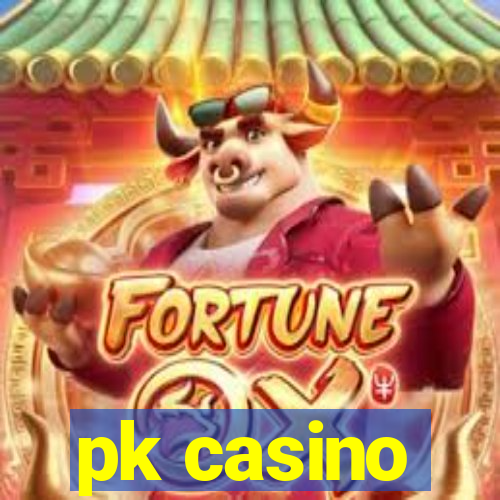 pk casino