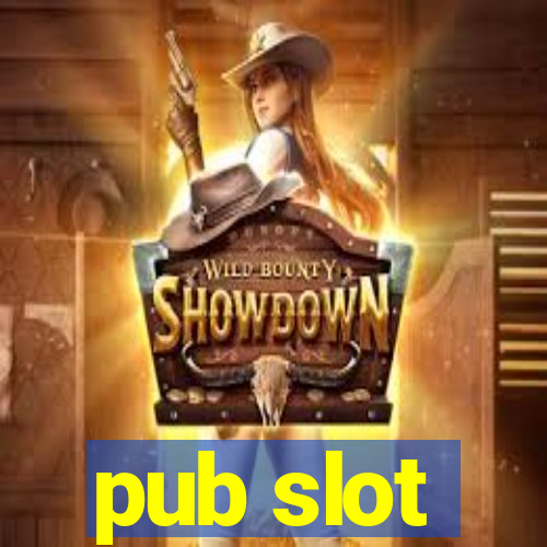 pub slot