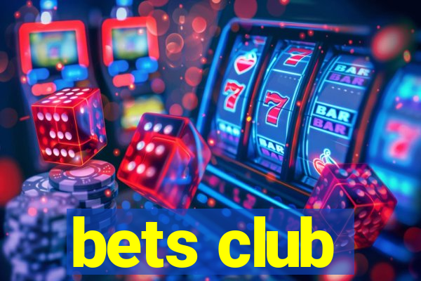 bets club