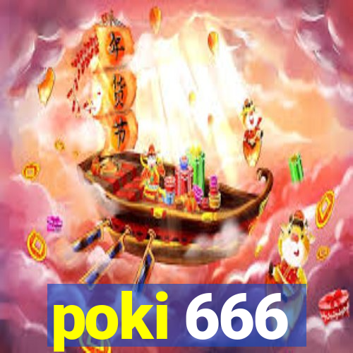 poki 666