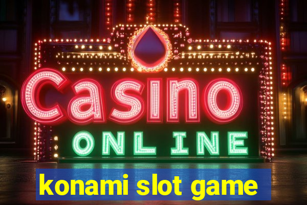 konami slot game