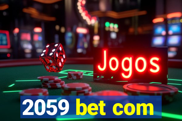 2059 bet com