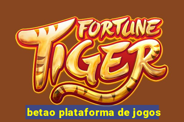 betao plataforma de jogos