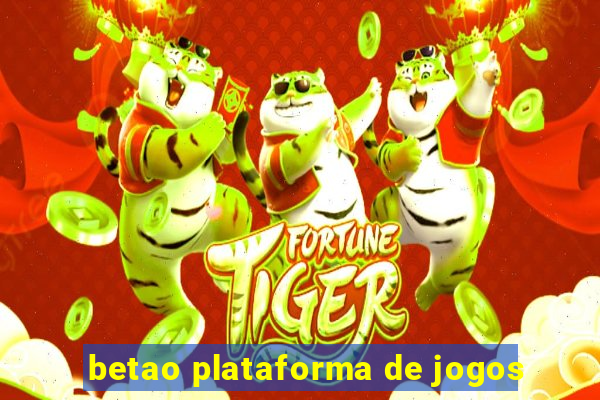 betao plataforma de jogos