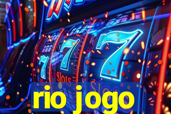 rio jogo