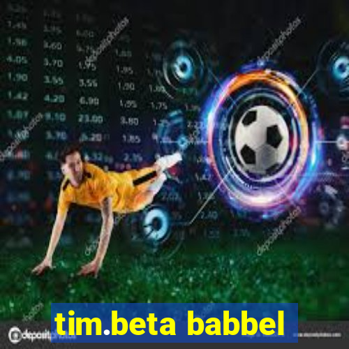 tim.beta babbel