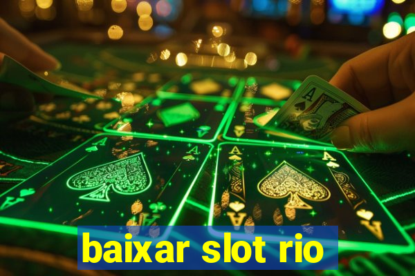 baixar slot rio