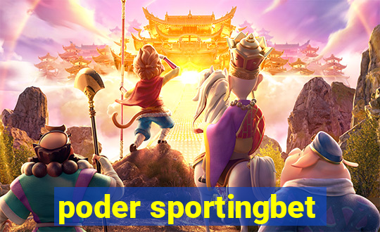 poder sportingbet