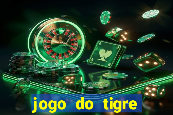 jogo do tigre rodadas gr谩tis