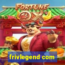 frivlegend com