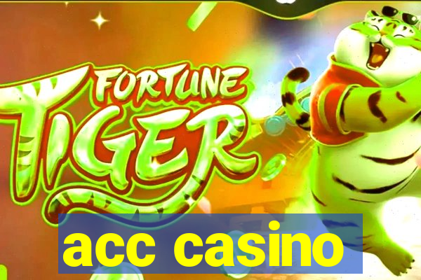 acc casino