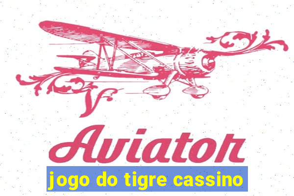 jogo do tigre cassino