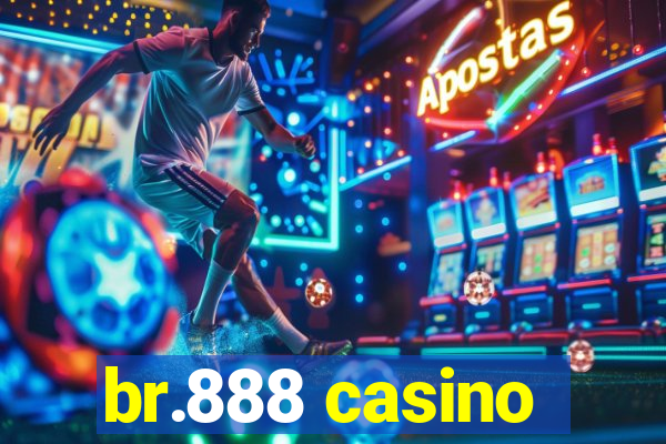 br.888 casino