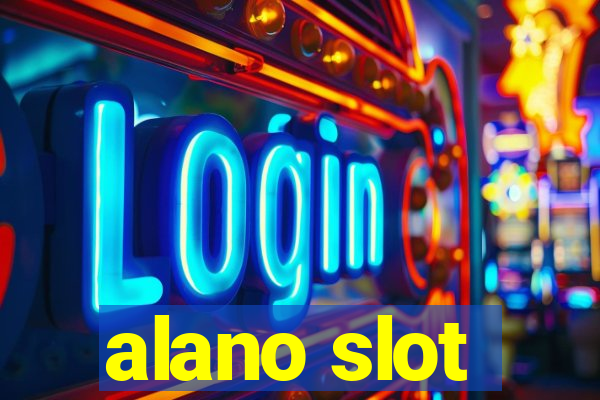 alano slot