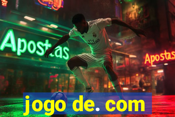 jogo de. com