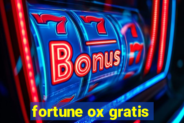 fortune ox gratis