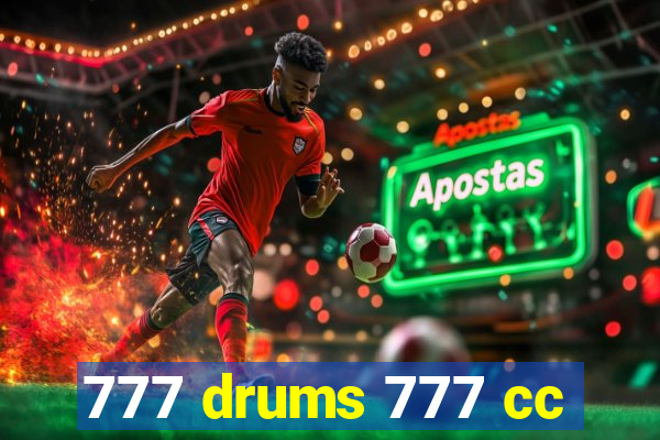 777 drums 777 cc