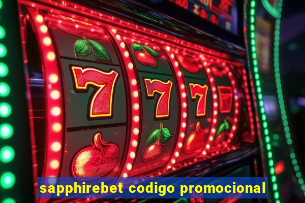 sapphirebet codigo promocional