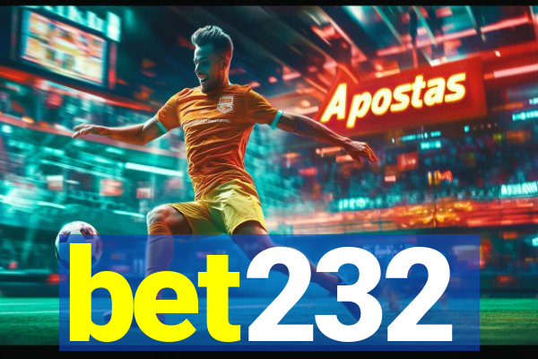 bet232