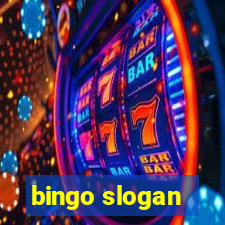 bingo slogan