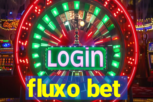 fluxo bet