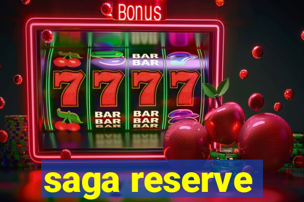 saga reserve