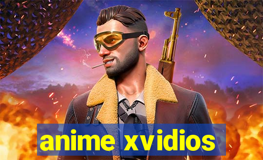 anime xvidios