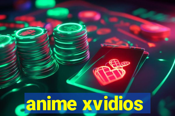 anime xvidios